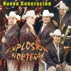 Nueva Generación by Explosion Norteña album reviews, ratings, credits
