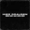 Hier Draußen - Single album lyrics, reviews, download