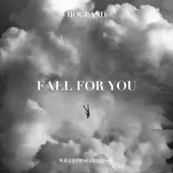 Fall for You (feat. William Segerdahl) Song Lyrics