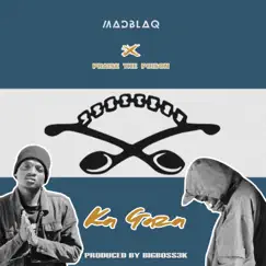 Ka Gaza (feat. Praise the Poison) - Single by MadBlaq album reviews, ratings, credits