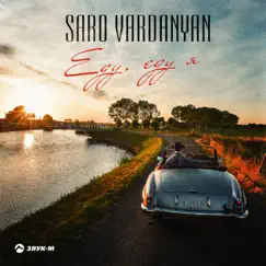 Еду еду я - Single by Saro Vardanyan album reviews, ratings, credits