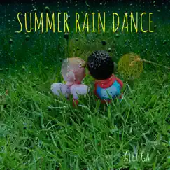 Summer Rain Dance Song Lyrics