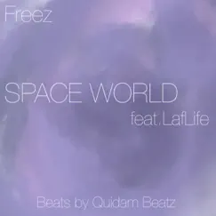 Space World (feat. LafLife) [Acappella] Song Lyrics