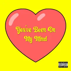 You've Been on My Mind - Single by Reuben James & Marby album reviews, ratings, credits