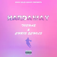 Hardaway (feat. Chris Echols) - Single by Toshae album reviews, ratings, credits