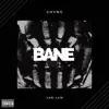 Bane (feat. Yan-Law) - Single album lyrics, reviews, download