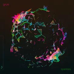 Sparkles - Single by Grum album reviews, ratings, credits