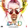 Dev D (Original Motion Picture Soundtrack) album lyrics, reviews, download