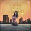 Morí Contigo - Single album lyrics, reviews, download