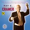 The American Bandmasters Association Commemorative Recording Series: Ray E. Cramer album lyrics, reviews, download
