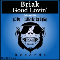 Good Lovin' - Single by Briak album reviews, ratings, credits