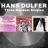 Three Random Singles (Remastered) album lyrics, reviews, download