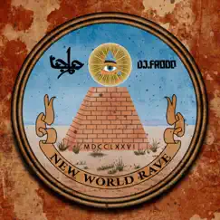 New World Rave - Single by Dj.Frodo & TALA album reviews, ratings, credits