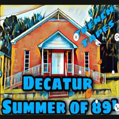 Decatur Summer 89' - Single by Spellbook the Drunk Dragon album reviews, ratings, credits