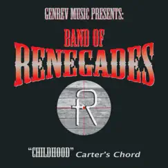 Childhood - Single by Band of Renegades & Carter's Chord album reviews, ratings, credits