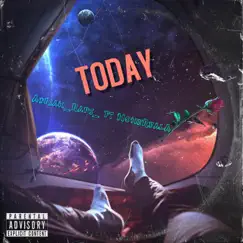 Today (feat. NoneReala) - Single by Adrian_Raps_ album reviews, ratings, credits