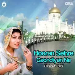 Hooran Sehre Gaondiyan Ne by Shabnam Majid album reviews, ratings, credits