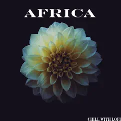 Africa - Single by Chill With Lofi, Cidus & Emil Lonam album reviews, ratings, credits