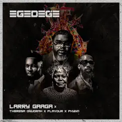 Egedege (feat. Theresa Onuorah, Flavour & Phyno) Song Lyrics