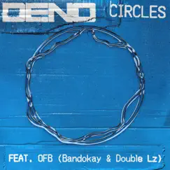 Circles (feat. OFB, Bandokay & Double Lz) Song Lyrics