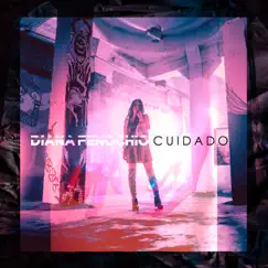 Cuidado - Single by Diana Fenochio album reviews, ratings, credits