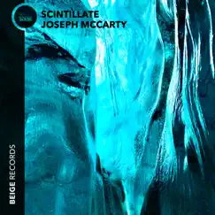 Scintillate - Single by Joseph Mccarty album reviews, ratings, credits