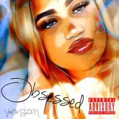 Obsessed - Single by Vanilla SZN album reviews, ratings, credits