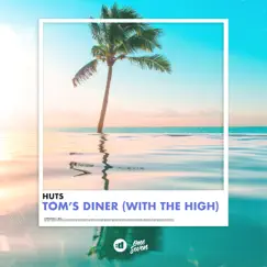 Tom's Diner (with The High) Song Lyrics