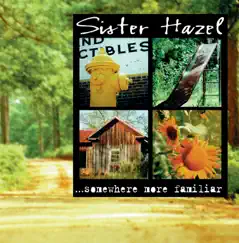 Somewhere More Familiar by Sister Hazel album reviews, ratings, credits