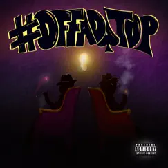 #Offadatop (feat. Hybrid) Song Lyrics