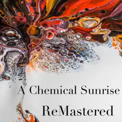 A Chemical Sunrise - Single by ReMastered album reviews, ratings, credits