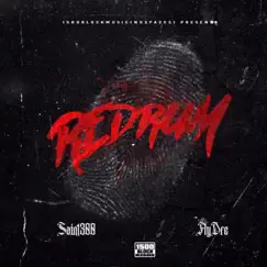 Redrum by Saint300 & Fly Dre album reviews, ratings, credits