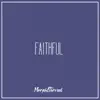 Faithful - Single album lyrics, reviews, download