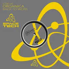 Back to Work - Single by Organica album reviews, ratings, credits