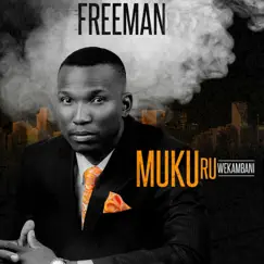 Mukuru WeKambani by Freeman album reviews, ratings, credits