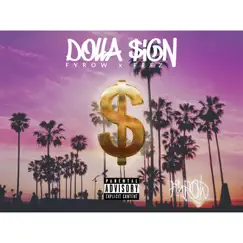 Dolla Sign (feat. Feez) Song Lyrics