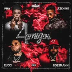 4 Amigos (feat. Rucci, AzChike & Bossmann) - Single by Pjay album reviews, ratings, credits