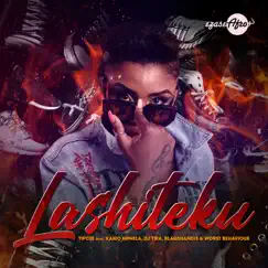 Lashiteku (feat. Kamo Mphela, DJ Tira, Blaqshandis & Worst Behaviour) Song Lyrics