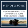 Mendelssohn: Ein Sommernachtstraum, Op. 21 & Op. 61 album lyrics, reviews, download