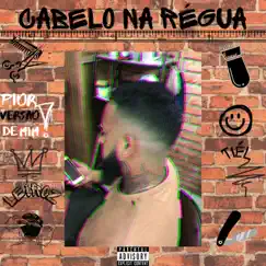 Cabelo na Régua - Single by LEIROZ, Pior Versão de Mim, Tiél & Vt no beat album reviews, ratings, credits