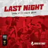 Last Night (feat. DJ Rookie Bear) - Single album lyrics, reviews, download