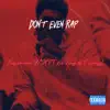 Don't Even Rap (feat. Lil Trey & T Lang) - Single album lyrics, reviews, download