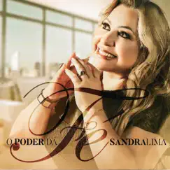 O Poder da Fé by Sandra Lima album reviews, ratings, credits