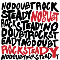 Rock Steady (Bonus Track Version) by No Doubt album reviews, ratings, credits