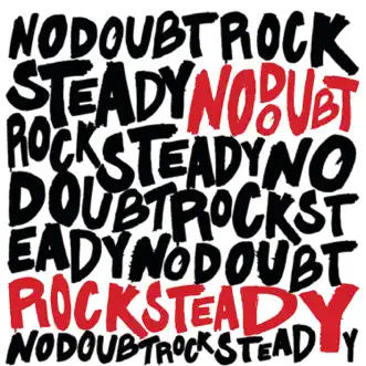 Rock Steady (Bonus Track Version) by No Doubt album download