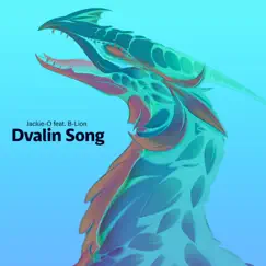 Dvalin Song (feat. B-Lion) - Single by Jackie-O album reviews, ratings, credits