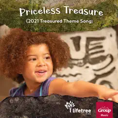 Priceless Treasure (2021 Treasured Theme Song) - Single by Lifetree Kids & GroupMusic album reviews, ratings, credits