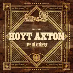 Church Street Station Presents: Hoyt Axton (Live In Concert) - EP by Hoyt Axton album reviews, ratings, credits