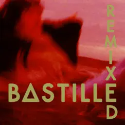 Remixed by Bastille album reviews, ratings, credits