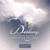 Destiny (feat. DeLacey) song lyrics